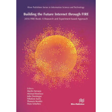 Building the Future Internet through FIRE 2016 FIRE Book a Research an