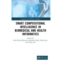 Smart Computational Intelligence in Biomedical and Health Informatics