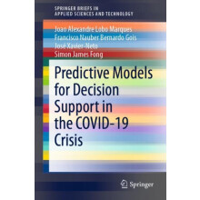 Predictive Models for Decision Support in the COVID19 Crisis by Jos Xa