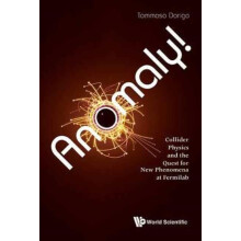 ANOMALY COLLIDER PHYSICS AND THE QUEST FOR NEW PHENOMENA .. by DORIGO