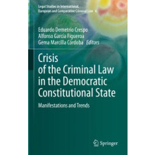 Crisis of the Criminal Law in the Democratic Constitutional State Mani