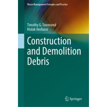 Construction and Demolition Debris by Timothy G. Townsend Hardcover Bo