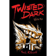 Twisted Dark Volume 2 by Neil Gibson Paperback Book