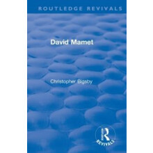 Routledge Revivals David Mamet 1985 by Christopher Bigsby Paperback Bo