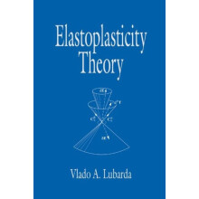 Elastoplasticity Theory by Vlado A. Lubarda Paperback Book