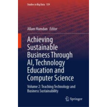 Achieving Sustainable Business Through AI Technology Education and Com
