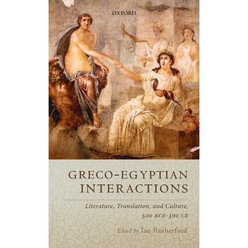 GRECOEGYPTIAN INTERACTIONS C by RUTHERFORD Hardcover Book