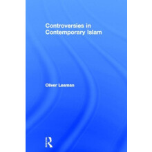 Controversies in Contemporary Islam by Oliver Leaman Hardcover Book