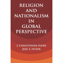 Religion and Nationalism in Global Perspective by J. Christopher Soper