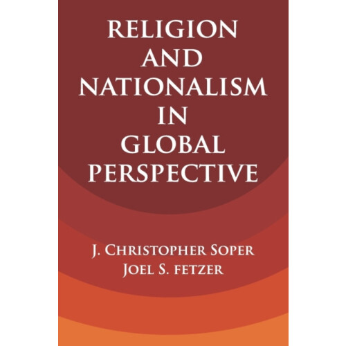 Religion and Nationalism in Global Perspective by J. Christopher Soper