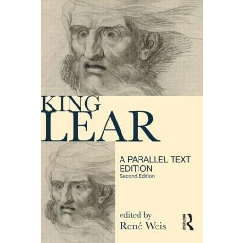 King Lear Parallel Text Edition by Rene Weis Paperback Book
