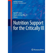 Nutrition Support for the Critically Ill Paperback Book