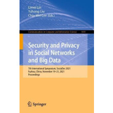 Security and Privacy in Social Networks and Big Data 7th International