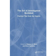 The Art of Investigation Revisited Practical Tips from the Experts Har