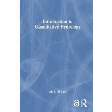 Introduction to Quantitative Hydrology by Aly I. ElKadi Hardcover Book