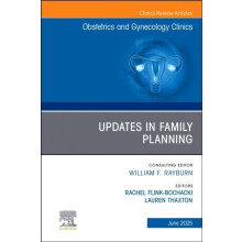 Updates in Family Planning An Issue of Obstetrics and Gynecology Clini