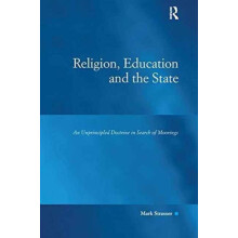 Religion Education and the State An Unprincipled Doctrine in Search of