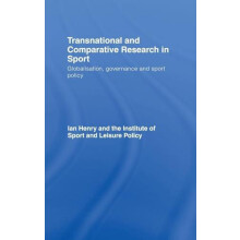 Transnational and Comparative Research in Sport Globalisation Governan