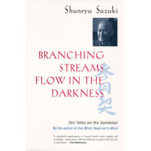 Branching Streams Flow in the Darkness by Shunryu Suzuki Paperback Boo