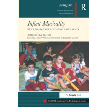 Infant Musicality New Research for Educators and Parents by Johannella