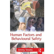 Human Factors and Behavioural Safety by Jeremy Stranks Hardcover Book