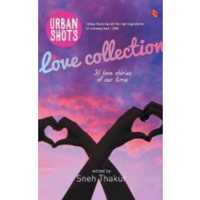 Urban Shots Love Collection by Sneh Thakur Paperback Book