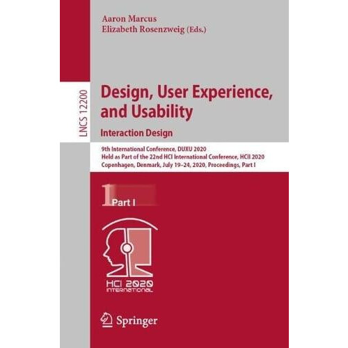 Design User Experience and Usability. Interaction Design 9th Internati