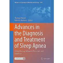 Advances in the Diagnosis and Treatment of Sleep Apnea Filling the Gap