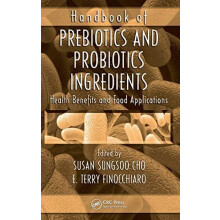 Handbook of Prebiotics and Probiotics Ingredients Health Benefits and