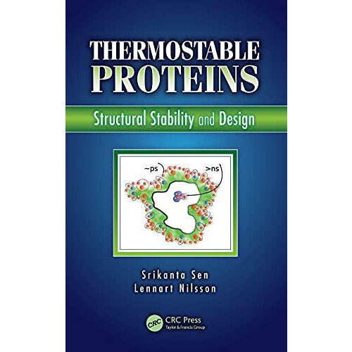 Thermostable Proteins Structural Stability and Design Hardcover Book
