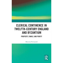 Clerical Continence in TwelfthCentury England and Byzantium Property F