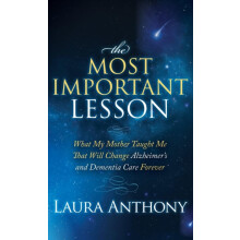 The Most Important Lesson What My Mother Taught Me That Will Change Al