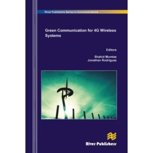Green Communication in 4G Wireless Systems Paperback Book
