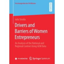 Drivers and Barriers of Women Entrepreneurs An Analysis of the Nationa