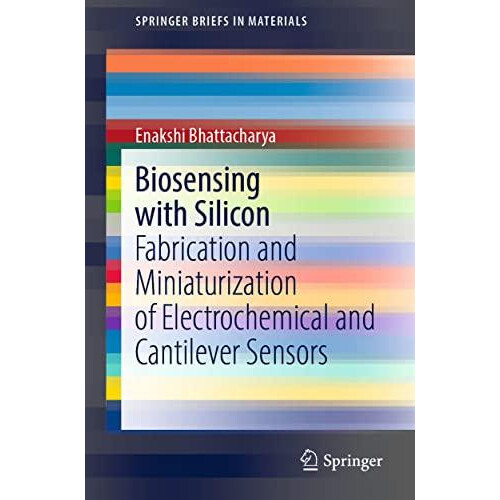 Biosensing with Silicon Fabrication and Miniaturization of Electrochem