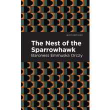 The Nest of the Sparrowhawk by Emmuska Orczy Hardcover Book