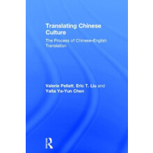 Translating Chinese Culture The process of ChineseEnglish translation
