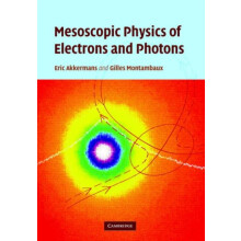 Mesoscopic Physics of Electrons and Photons by Eric Akkermans Hardcove