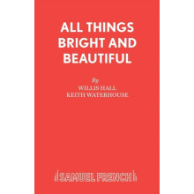 All Things Bright and Beautiful by Willis Hall Paperback Book