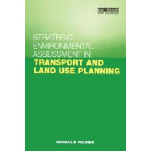 Strategic Environmental Assessment in Transport and Land Use Planning