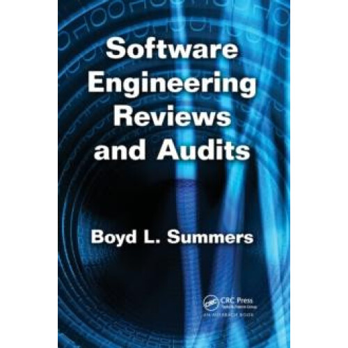 Software Engineering Reviews and Audits by Boyd L. Summers Paperback B