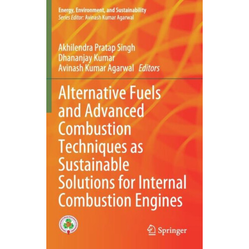 Alternative Fuels and Advanced Combustion Techniques as Sustainable So