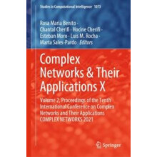 Complex Networks Their Applications X Volume 2 Proceedings of the Tent