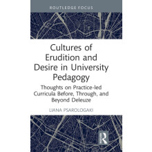 Cultures of Erudition and Desire in University Pedagogy Thoughts on Pr