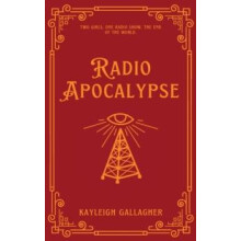 Radio Apocalypse by K.M. Gallagher Paperback Book