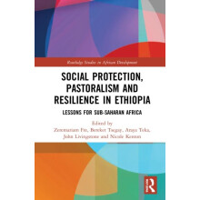 Social Protection Pastoralism and Resilience in Ethiopia Lessons for S