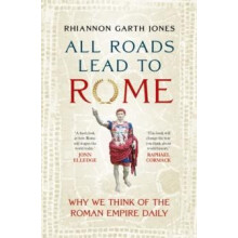 All Roads Lead to Rome by Rhiannon Garth Jones Paperback Book