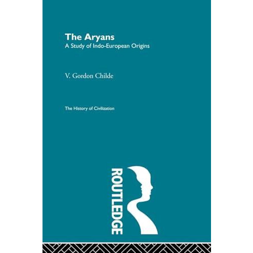 The Aryans by V. Gordon Childe Paperback Book