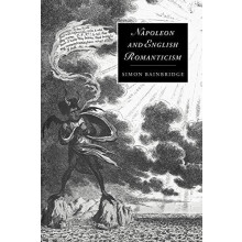 Napoleon and English Romanticism by Simon Bainbridge Paperback Book