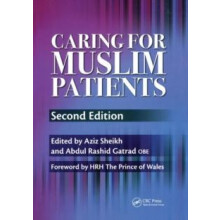 Caring for Muslim Patients by Aziz Sheikh Paperback Book